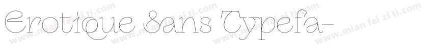 Erotique Sans Typefa字体转换